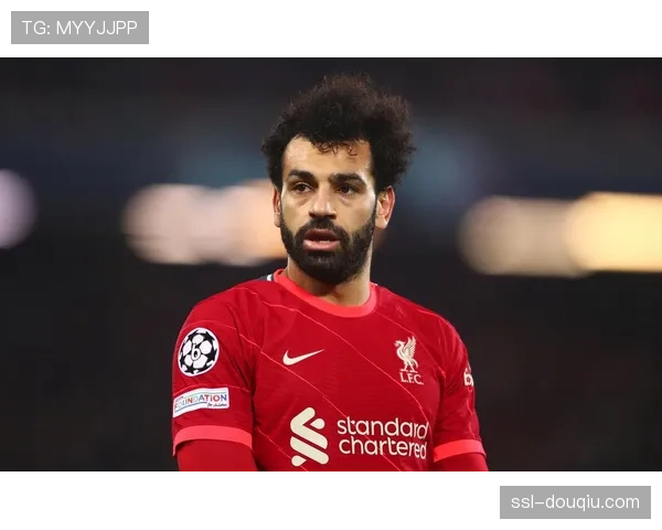 萨拉赫年长仍被寄予厚望 利物浦重视其经验助力球队竞争力 萨拉赫年长仍被寄予厚望 利物浦重视其经验助力球队竞争力