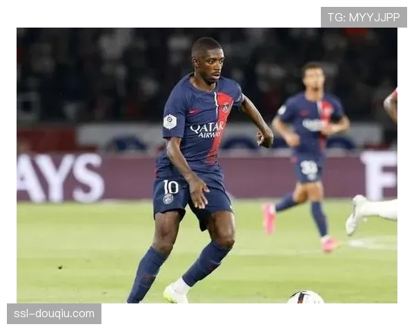 坎波斯回应登贝莱涨薪要求强调巴黎圣日耳曼整体利益高于个人